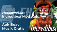 Cara-menggunakan Incredibox-Mod