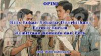 Rilis Bukan Sekadar Diterbitkan Cermin Buram Kemitraan Kominfo dan Pers Rilis Bukan Sekadar Diterbitkan Cermin Buram Kemitraan Kominfo dan Pers